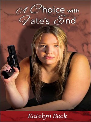 cover image of A Choice with Fate's End